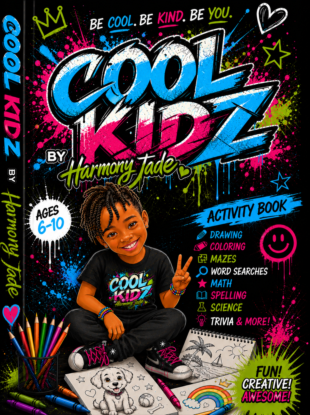 Cool Kidz by Harmony Jade Activity Book: Mazes, Word Searches, Trivia, Coloring Pages, Math, Science & More